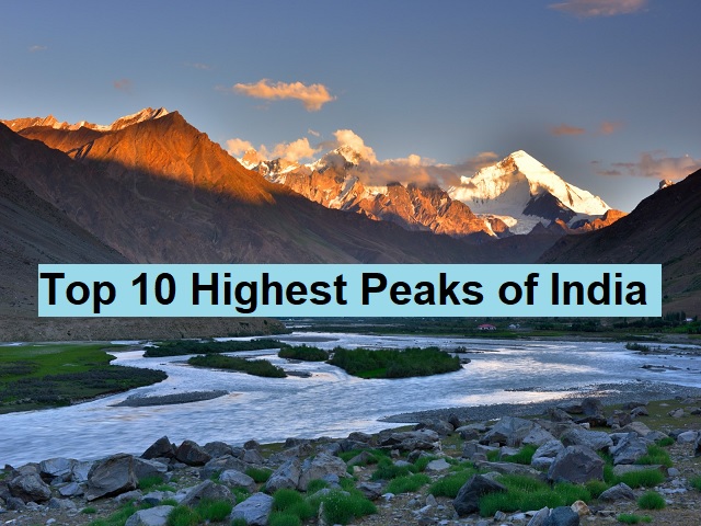 Top 10 Highest Peaks of India